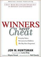 Winners Never Cheat: Everyday Values We Learned as Children But May Have Forgotten