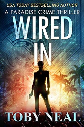 Wired In: Vigilante Justice Thriller Series