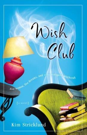 Wish Club: A Novel