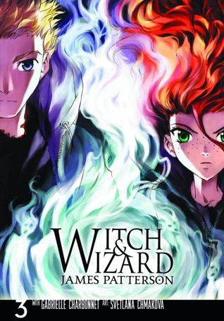 Witch & Wizard: The Manga, Vol. 3