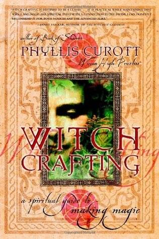 Witch Crafting: A Spiritual Guide to Making Magic