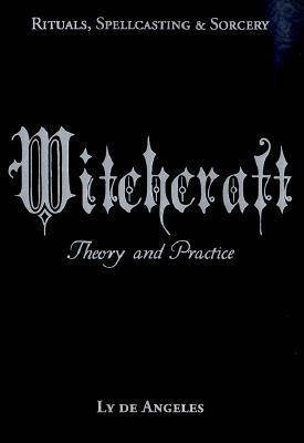 Witchcraft: Theory and Practice