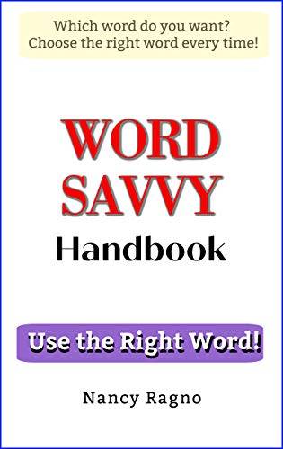 Word Savvy Handbook: Use the Right Word