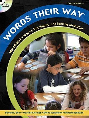 Words Their Way: Word Study for Phonics, Vocabulary, and Spelling Instruction, [Book, CD & DVD]