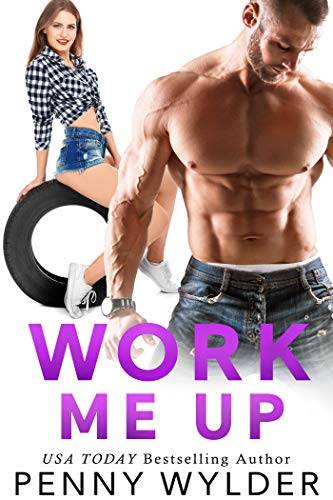 Work Me Up: Enemies to Lovers Romance