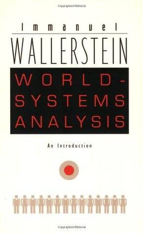 World-Systems Analysis: An Introduction