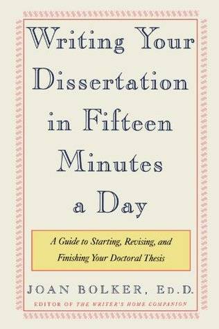 Write Your Dissertation in Fifteen Minutes a Day