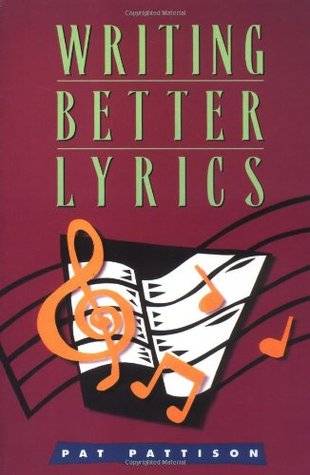 Writing Better Lyrics