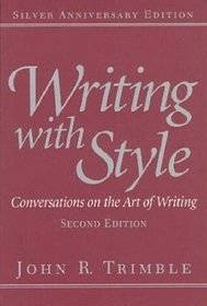 Writing with Style: Conversations on the Art of Writing