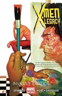 X-Men Legacy, Volume 2: Invasive Exotics