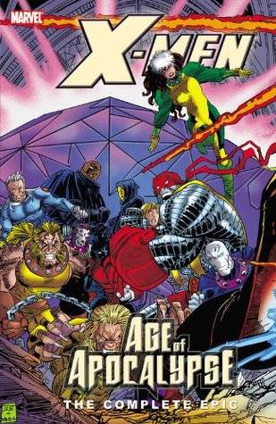 X-Men: Age of Apocalypse – The Complete Epic, Book 3