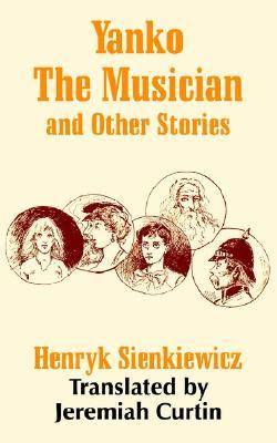 Yanko the Musician and Other Stories