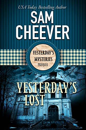 Yesterday's Lost (Yesterday's Mysteries)