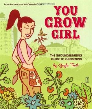 You Grow Girl: You Grow Girl