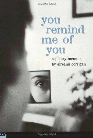 You Remind Me of You: A Poetry Memoir