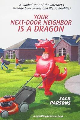 Your Next-Door Neighbor is a Dragon