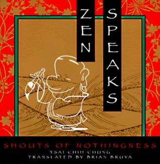 Zen Speaks: Shouts of Nothingness