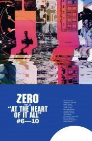 Zero, Vol. 2: At the Heart of It All