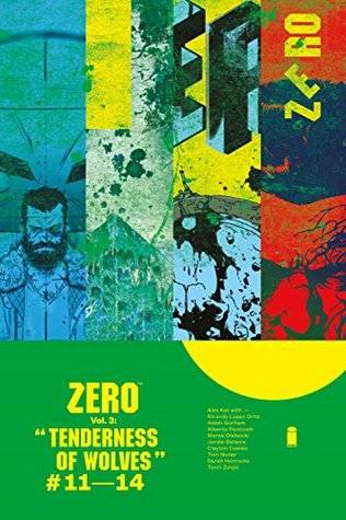 Zero, Vol. 3: Tenderness of Wolves