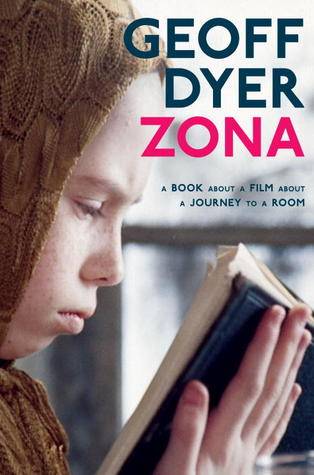 Zona: A Book About a Film About a Journey to a Room