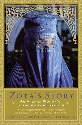 Zoya's Story: An Afghan Woman's Struggle for Freedom